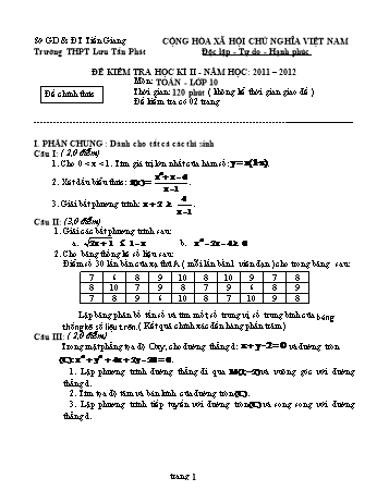 Đề kiểm tra học kì II môn Toán Lớp 10 - Trường THPT Lưu Tấn Phát - Năm học 2011-2012