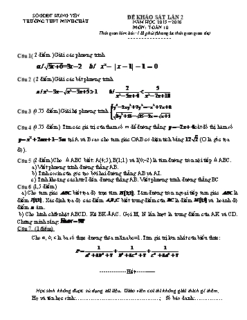 Đề kiểm tra học kì II môn Toán Lớp 10 - Trường THPT Minh Châu - Năm học 2015-2016 (Có đáp án)