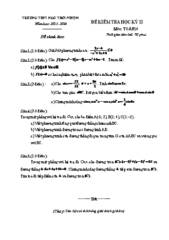 Đề kiểm tra học kì II môn Toán Lớp 10 - Trường THPT Ngô Thời Thiệm - Năm học 2015-2016 (Có đáp án)