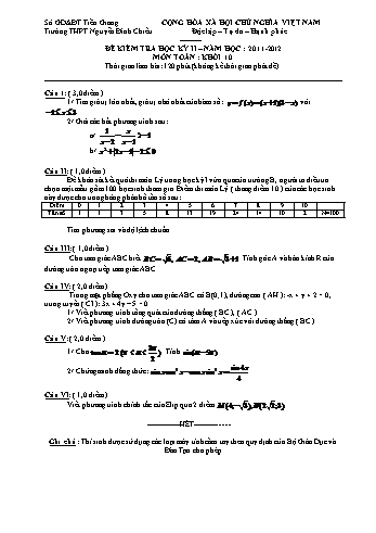 Đề kiểm tra học kì II môn Toán Lớp 10 - Trường THPT Nguyễn Đình Chiểu - Năm học 2011-2012 (Có đáp án)