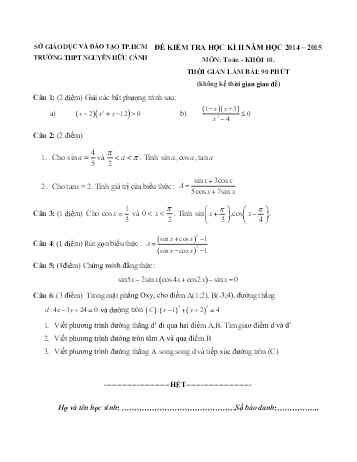 Đề kiểm tra học kì II môn Toán Lớp 10 - Trường THPT Nguyễn Hữu Cảnh - Năm học 2014-2015 (Có đáp án)