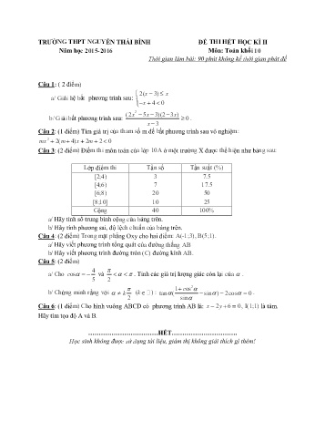 Đề kiểm tra học kì II môn Toán Lớp 10 - Trường THPT Nguyễn Thái Bình - Năm học 2015-2016 (Có đáp án)