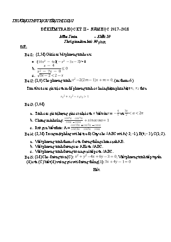 Đề kiểm tra học kì II môn Toán Lớp 10 - Trường THPT Nguyễn Thị Diệu - Năm học 2017-2018 (Có đáp án)