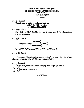 Đề kiểm tra học kì II môn Toán Lớp 10 - Trường THPT Nguyễn Thượng Hiền - Năm học 2010-2011 (Có đáp án)