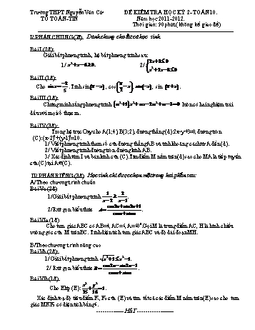Đề kiểm tra học kì II môn Toán Lớp 10 - Trường THPT Nguyễn Văn Cừ - Năm học 2011-2012 (Có đáp án)