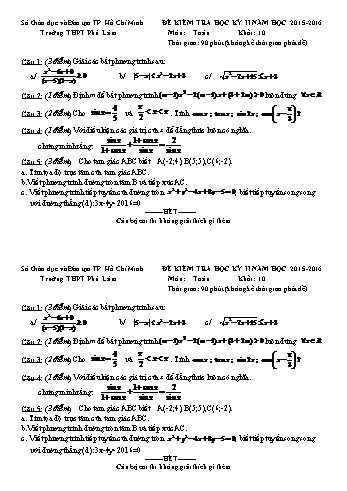 Đề kiểm tra học kì II môn Toán Lớp 10 - Trường THPT Phú Lâm - Năm học 2015-2016 (Có đáp án)