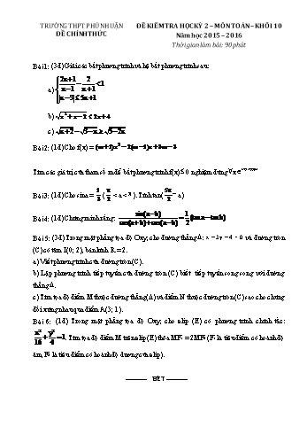 Đề kiểm tra học kì II môn Toán Lớp 10 - Trường THPT Phú Nhuận - Năm học 2015-2016 (Có đáp án)