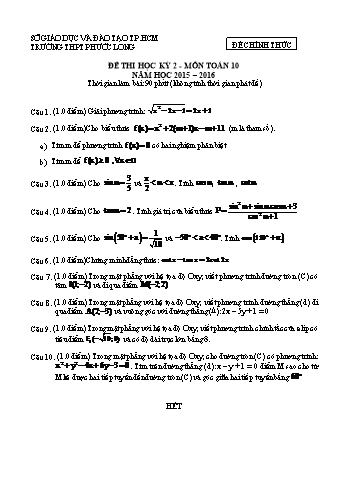 Đề kiểm tra học kì II môn Toán Lớp 10 - Trường THPT Phước Long - Năm học 2015-2016 (Có đáp án)