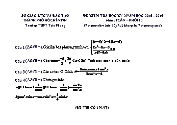 Đề kiểm tra học kì II môn Toán Lớp 10 - Trường THPT Tân Phong - Năm học 2015-2016