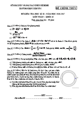 Đề kiểm tra học kì II môn Toán Lớp 10 - Trường THPT Tân Túc - Năm học 2016-2017 (Có đáp án)