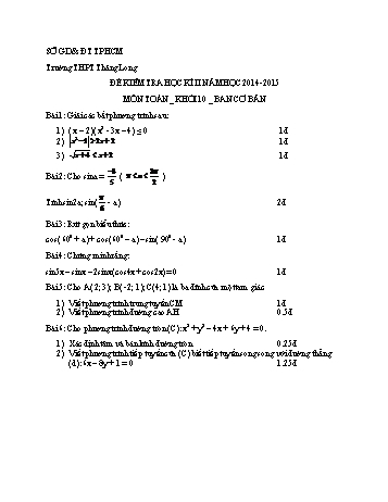 Đề kiểm tra học kì II môn Toán Lớp 10 - Trường THPT Thăng Long - Năm học 2014-2015 (Có đáp án)