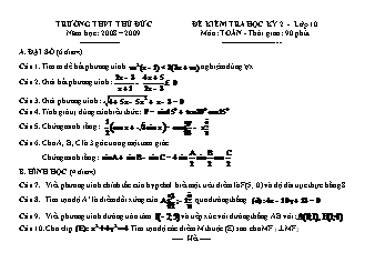 Đề kiểm tra học kì II môn Toán Lớp 10 - Trường THPT Thủ Đức - Năm học 2008-2009 (Có đáp án)