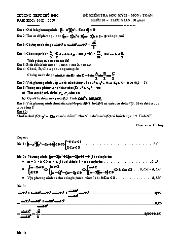 Đề kiểm tra học kì II môn Toán Lớp 10 - Trường THPT Thủ Đức - Năm học 2008-2009 (Có đáp án)