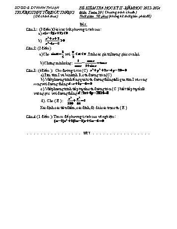 Đề kiểm tra học kì II môn Toán Lớp 10 - Trường THPT Tôn Đức Thắng - Năm học 2013-2014 (Có đáp án)