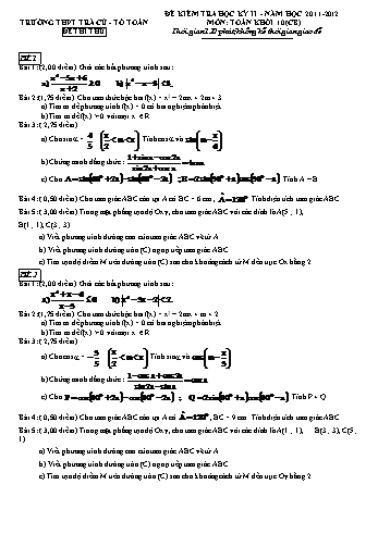 Đề kiểm tra học kì II môn Toán Lớp 10 - Trường THPT Trà Cú - Năm học 2011-2012 (Đề thi thử) (Có đáp án)