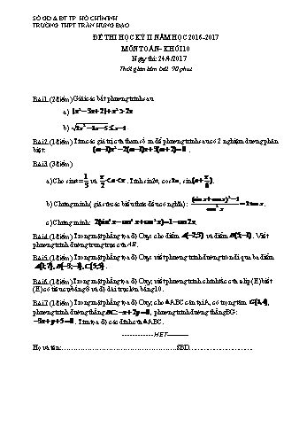 Đề kiểm tra học kì II môn Toán Lớp 10 - Trường THPT Trần Hưng Đạo - Năm học 2016-2017 (Có đáp án)