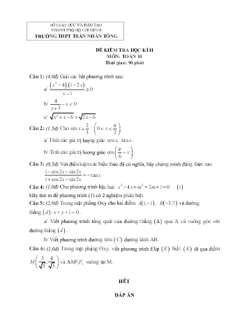 Đề kiểm tra học kì II môn Toán Lớp 10 - Trường THPT Trần Nhân Tông (Có đáp án)