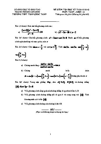 Đề kiểm tra học kì II môn Toán Lớp 10 - Trường THPT Trần Quốc Toản - Năm học 2015-2016 (Có đáp án)
