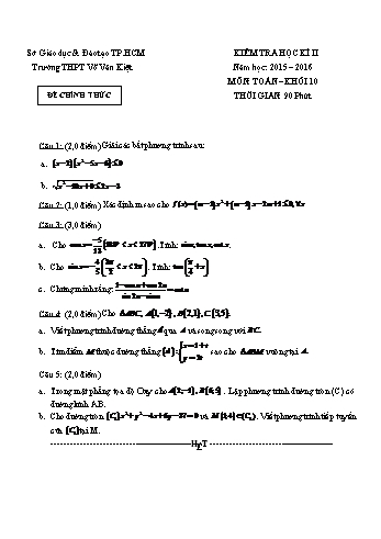 Đề kiểm tra học kì II môn Toán Lớp 10 - Trường THPT Võ Văn Kiệt - Năm học 2015-2016 (Có đáp án)