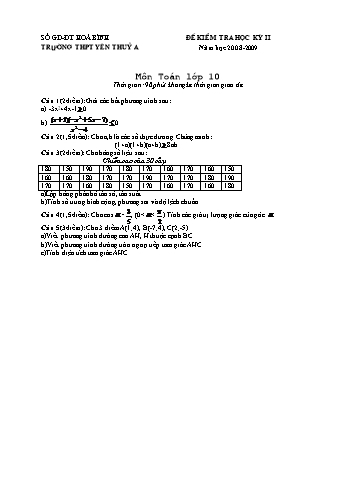 Đề kiểm tra học kì II môn Toán Lớp 10 - Trường THPT Yên Thủy A - Năm học 2008-2009