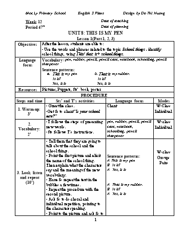 Giáo án Tiếng Anh Lớp 3 - Unit 8: This is my pen - Đỗ Thị Hương