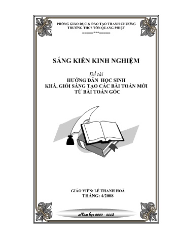 Hướng dẫn học sinh khá, giỏi sáng tạo các bài toán mới từ bài toán gốc