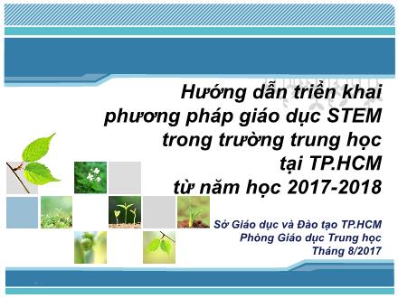Hướng dẫn triển khai phương pháp giáo dục STEM trong trường trung học tại TP.HCM từ năm học 2017-2018