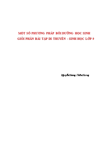 SKKN Một số phương pháp bồi dưỡng học sinh giỏi phần bài tập di truyền - Sinh học lớp 9