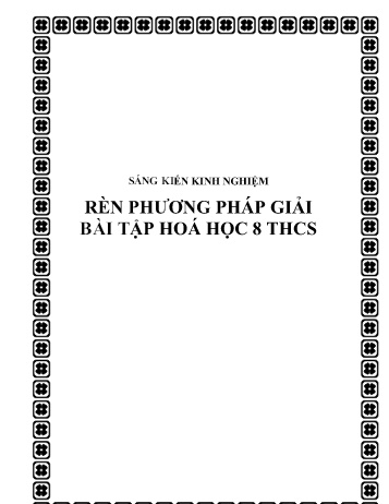 SKKN Rèn phương pháp giải bài tập hoá học 8 THCS