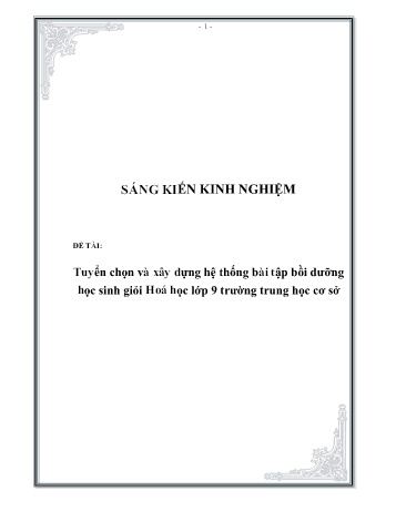 Tuyển chọn và xây dựng hệ thống bài tập bồi dưỡng học sinh giỏi Hoá học lớp 9 trường trung học cơ sở
