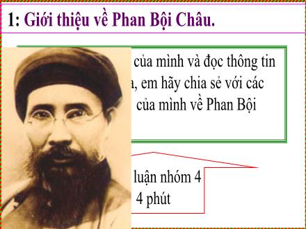 Bài giảng Lịch sử Lớp 5 - Bài 5: Phan Bội Châu và phong trào Đông Du