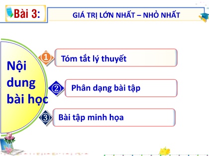 Bài giảng môn Toán Lớp 12 - Bài 3: Giá trị lớn nhất - Nhỏ nhất