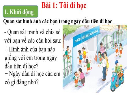 Bài giảng Tiếng Việt 1 (Kết nối tri thức) - Bài: Tôi đi học