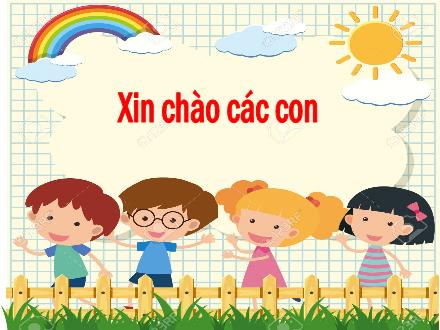 Bài giảng Tiếng Việt 1 (Tập đọc) sách Vì sự bình đẳng và dân chủ trong giáo dục - Tuần 31 - Ai ngoan sẽ được thưởng
