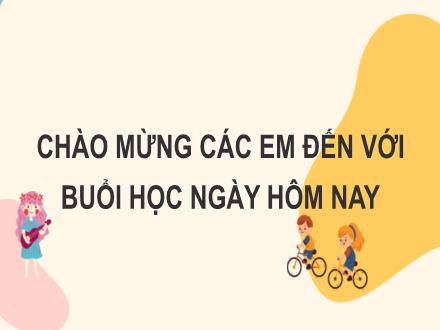 Bài giảng Tiếng Việt 2 (Đọc) sách Kết nối tri thức - Bài 26, Tiết 2: Em mang về yêu thương