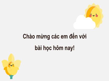 Bài giảng Tiếng Việt 2 (Luyện từ và câu) - Bài 12, Tiết 4