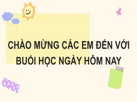 Bài giảng Tiếng Việt 2 (Luyện từ và câu) - Bài 18: Tớ nhớ cậu (Tiết 4)