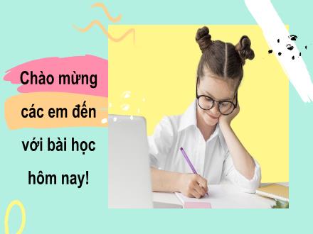 Bài giảng Tiếng Việt 2 sách Kết nối tri thức - Bài 15, Tiết 1+2: Cuốn sách của em