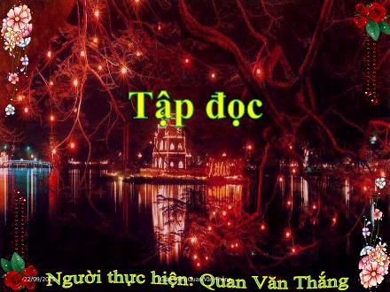 Bài giảng Tiếng Việt Lớp 5 (Tập đọc) - Tuần 4 - Bài ca về trái đất