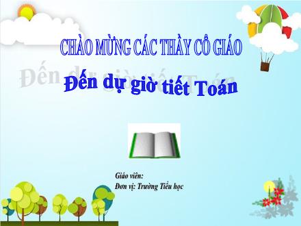 Bài giảng Toán 1 - Bài 64: Luyện tập chung