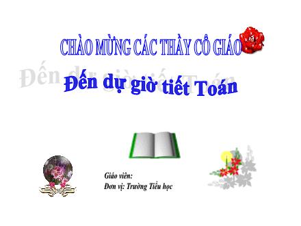 Bài giảng Toán 1 (Vì sự bình đẳng và dân chủ trong giáo dục) - Bài 18: Trò chơi ong non học việc