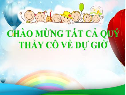 Bài giảng Toán 1 (Vì sự bình đẳng và dân chủ trong giáo dục) - Bảng cộng trong phạm vi 10 - Năm học 2021-2022