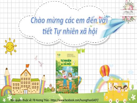 Bài giảng Tự nhiên và Xã hội 2 (Kết nối tri thức) - Chủ đề 1 - Bài 1: Các thế hệ trong gia đình (Tiết 2)